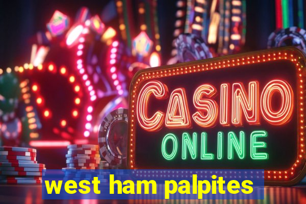 west ham palpites